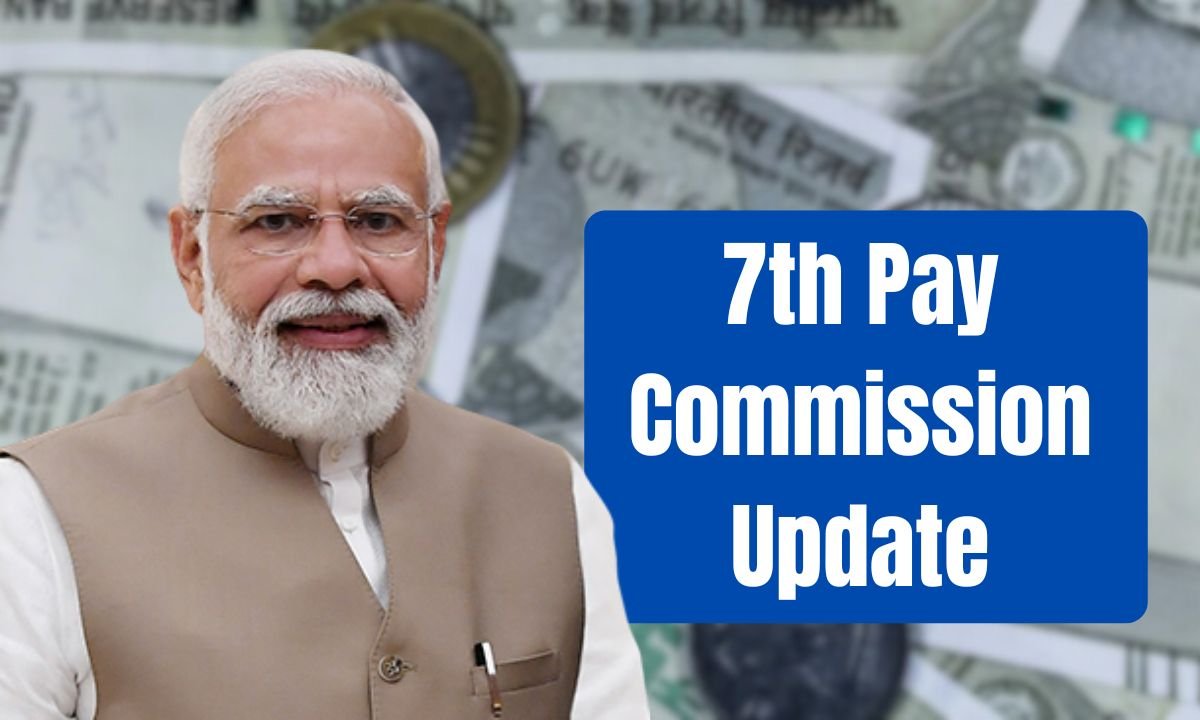 7th Pay Commission Update