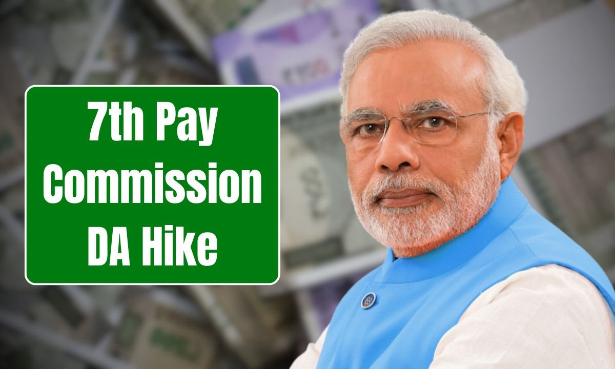 7th Pay Commission DA Hike