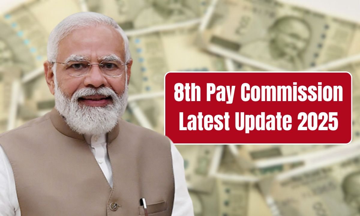 8th Pay Commission Latest Update 2025