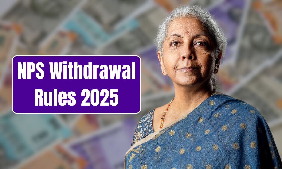 NPS Withdrawal Rules 2025