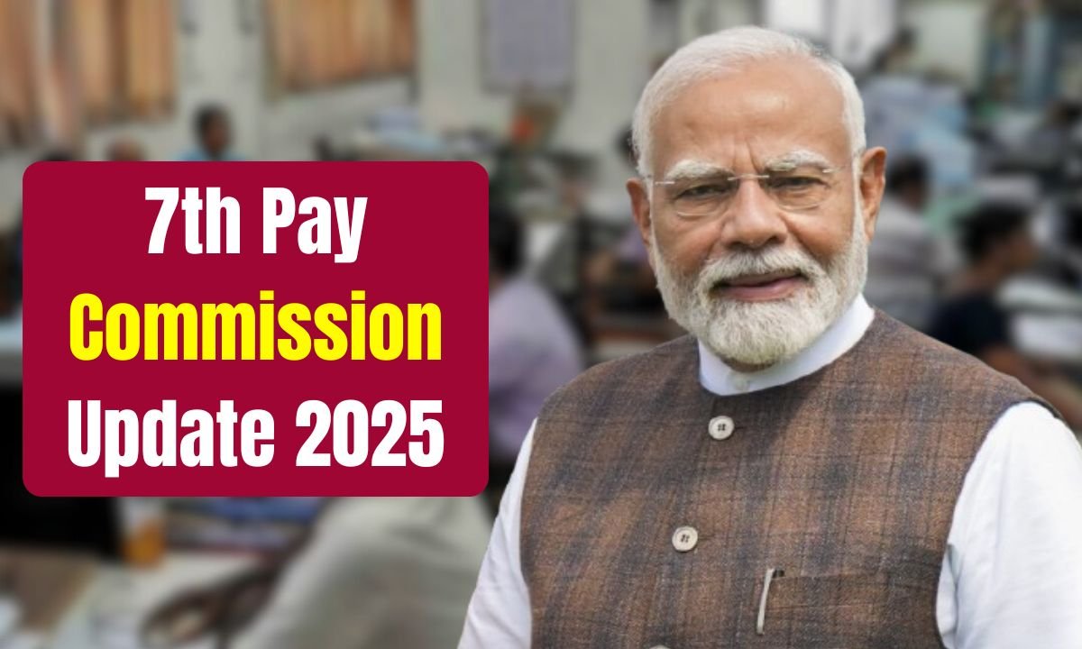 7th Pay Commission Update 2025
