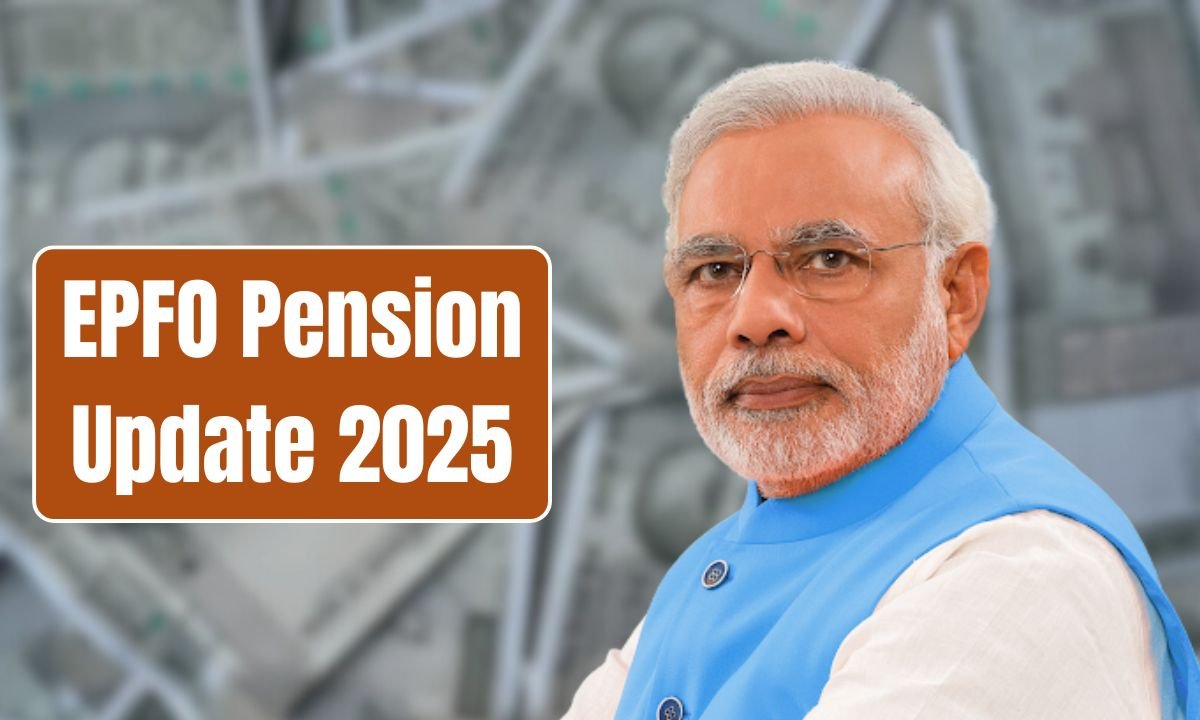 EPFO Pension Update 2025